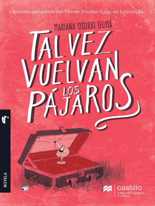 Title details for Tal vez vuelvan los pájaros by Mariana Osorio Gumá - Available